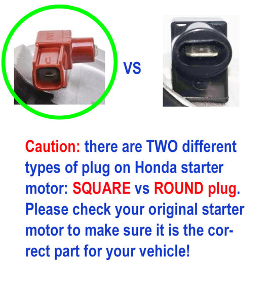 Starter Motor For Honda CRV Accord Euro Odyssey 4cyl 2.4L SQUARE PLUG vs Round Plug