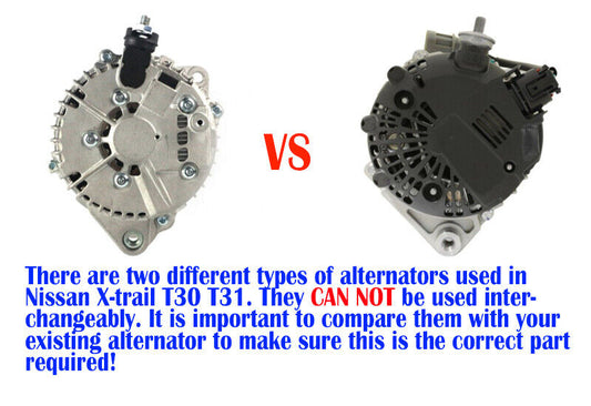 Alternator for Nissan X-Trail T30 T31 Engine QR25DE 2.5L Petrol 2001-12 Two Different Variations