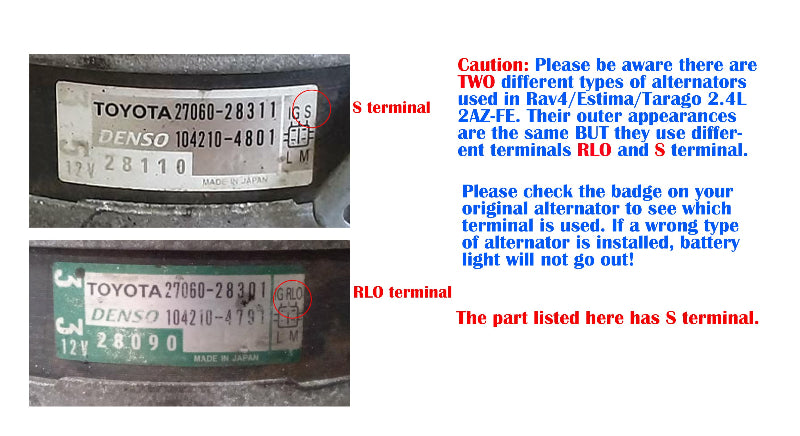 Alternator For Toyota Camry Rav4 ACV36R ACV30R ACV40R engine 2AZ-FE 2.4L S terminal vs RLO terminal 